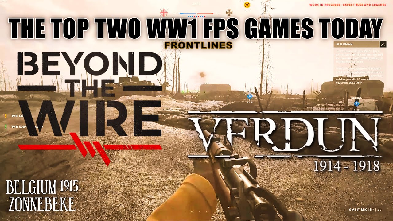 COMPARISON:  BEST WW1 SHOOTERS- "BEYOND THE WIRE" & "VERDUN"