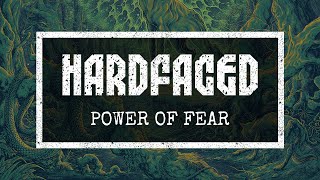 Hardfaced - Power Of Fear Official Audio