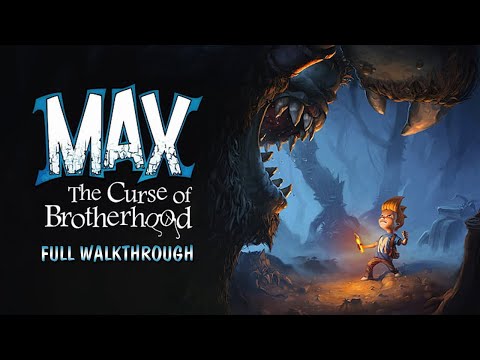 Max The Curse Of Brotherhood | FULL WALKTHROUGH | ПОЛНОЕ ПРОХОЖДЕНИЕ