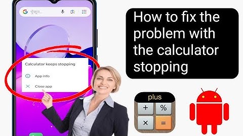 How to Fix Calculator Keeps Stopping Problem 2025 Calculator Keeping Stopping Problem Solve.