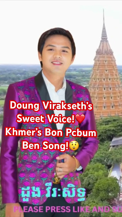 Doung Virakseth’s Sweet Voice! Khmer’s Bon Pchum Ben Song. .#khmermusic #khmer