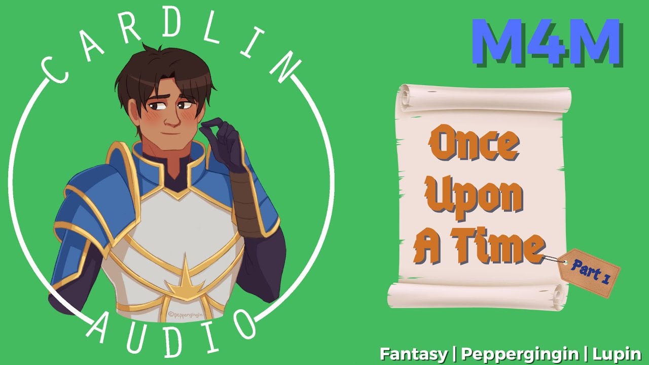 ASMR: Once Upon A Time [M4M] [Fantasy] [Prince x Knight]