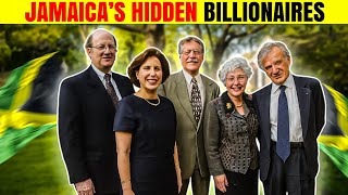 Jamaica's Hidden Billionaires The 21 Families That Control the Island's Wealth