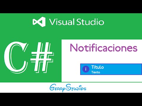 Mostrar notificaciones con C#. Paso a paso