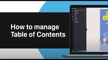 How to Manage the Table of Contents