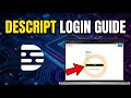 How to login to Descript for screen recording edits - Full Guide