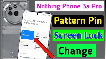 How to change screen lock in nothing phone 3a pro/nothing 3a pro 5g screen lock change settings