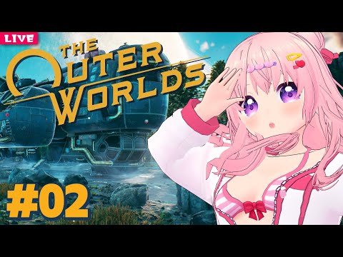 【 The Outer Worlds 】さぁ 宇宙に 飛び立つわよ！ 🌎️part02【 アウターワールド 】