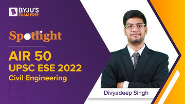 UPSC ESE/IES 2022 Civil Engineering (CE) Topper | AIR 50 | Divyadeep Singh | Interview | ESE Prep