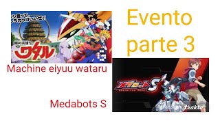 Medabots S-Evento do Wataru parte 3 [curto]