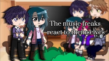 | the music freaks react to themselves | Angst ofc✌️| This took up my storage |