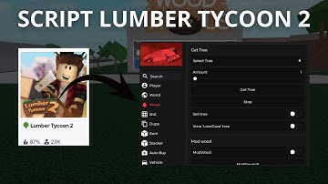 Script for Lumber Tycoon 2 Auto Farm, Auto Sell & MORE By BUTTER HUB