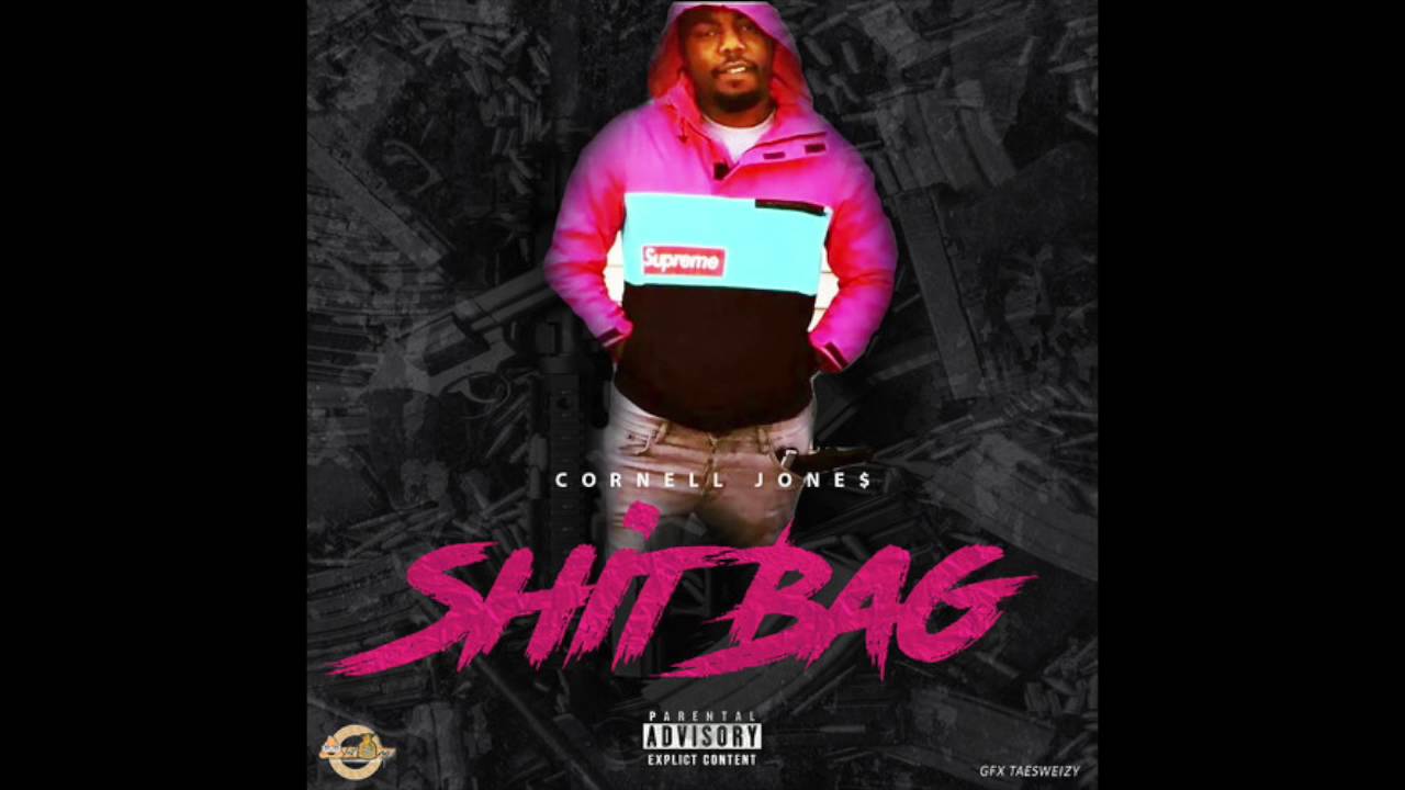 Cornell Jones - Shit Bag (DL Link)