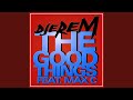 The Good Things (Club Mix)