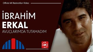 İbrahim Erkal - Avuçlarımda Tutamadım Official Video 4K Restorasyon