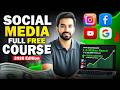 Social Media Marketing फ्री में सीखो | Full FREE Course 2026 Edition | Beginner to Pro