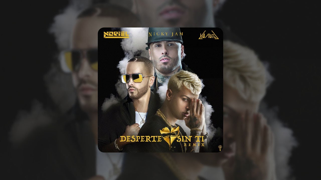 Desperte Sin Ti (Remix) - Noriel Ft. Yandel • Nicky Jam | ツ