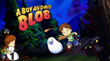 A Boy And His Blob: Ep. 1 - Super Adorable!!!