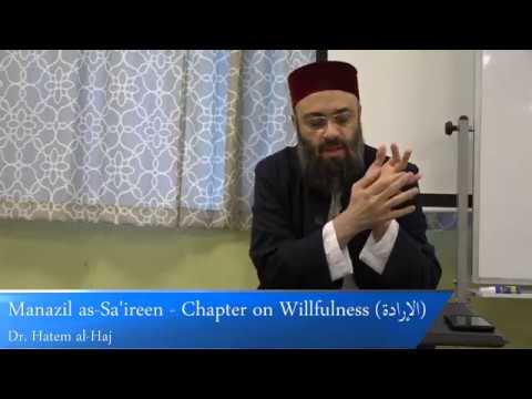 Manazil as-Sa'ireen :: Chapter on Willfulness :: Day 49 ::