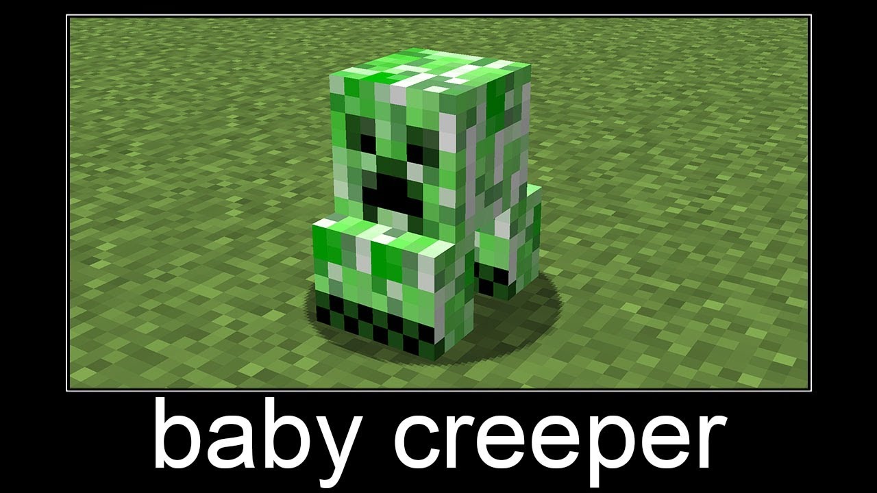 minecraft wait what meme 7 baby creeper YouTube