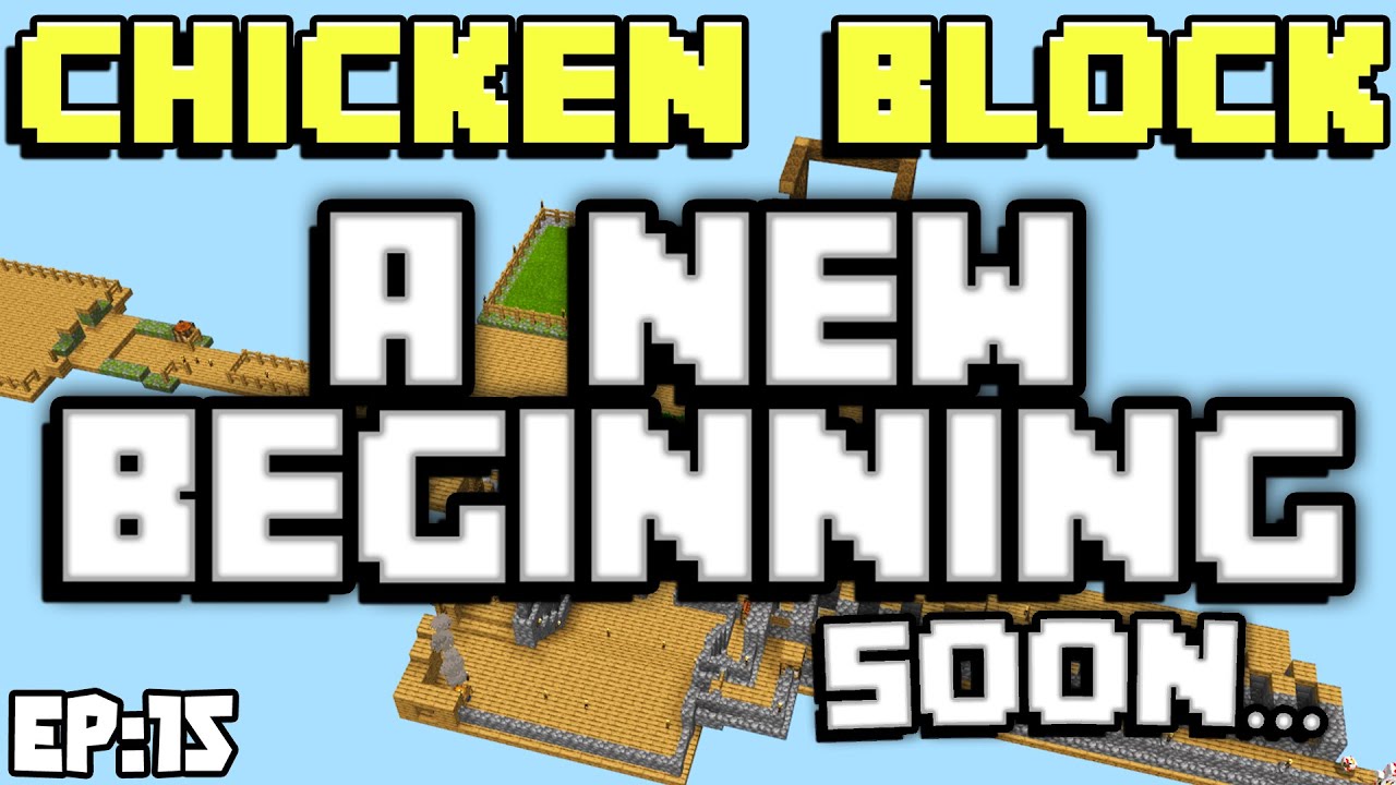 [MCPE Chicken Block] Ep:15 - It Had To Be Done.... Minecraft Bedrock ...