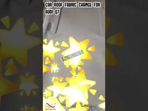 Car Roof Fabric Change For AUDI Q7 Music Shorts Trending Viralshort Youtube Cars