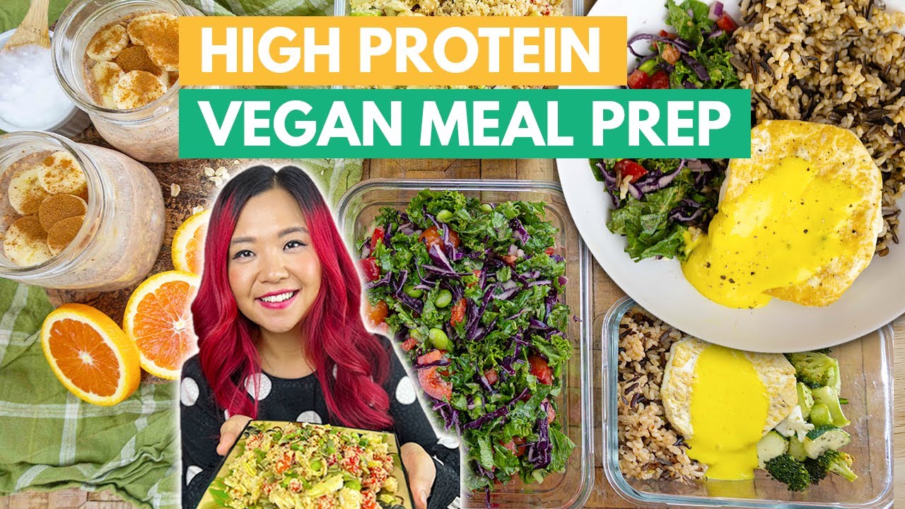 HIGH PROTEIN VEGAN MEAL PREP - YouTube