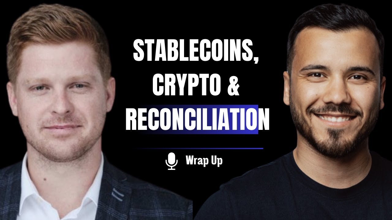 Essentials: Stablecoins, Crypto and Reconciliation Issues