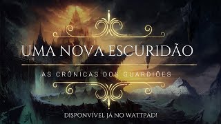 As Crônicas dos Guardiões - Uma Nova Escuridão Book Trailer