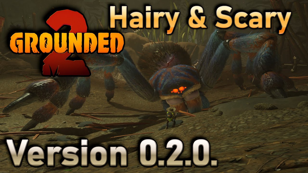 Grounded 2 - Neuigkeiten in Version 0.2.0. Hairy & Scary-Update
