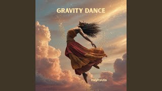 Gravity Dance