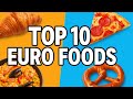 Top 10 European Foods You Must Eat Before You Die 🍽️ | Ultimate Foodie Guide