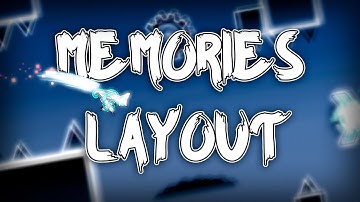 - Memories Layout - by IDariusI (Epic Layout!) Geometry Dash 2.11