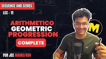 JEE Advanced: SEQUENCE AND SERIES LEC 11:ARITHMETICO GEOMETRIC PROGRESSION(AGP) COMPLETE!