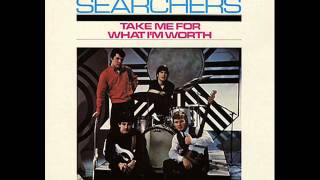 Video thumbnail of "The Searchers -   Take Me For What I'm Worth 1965"