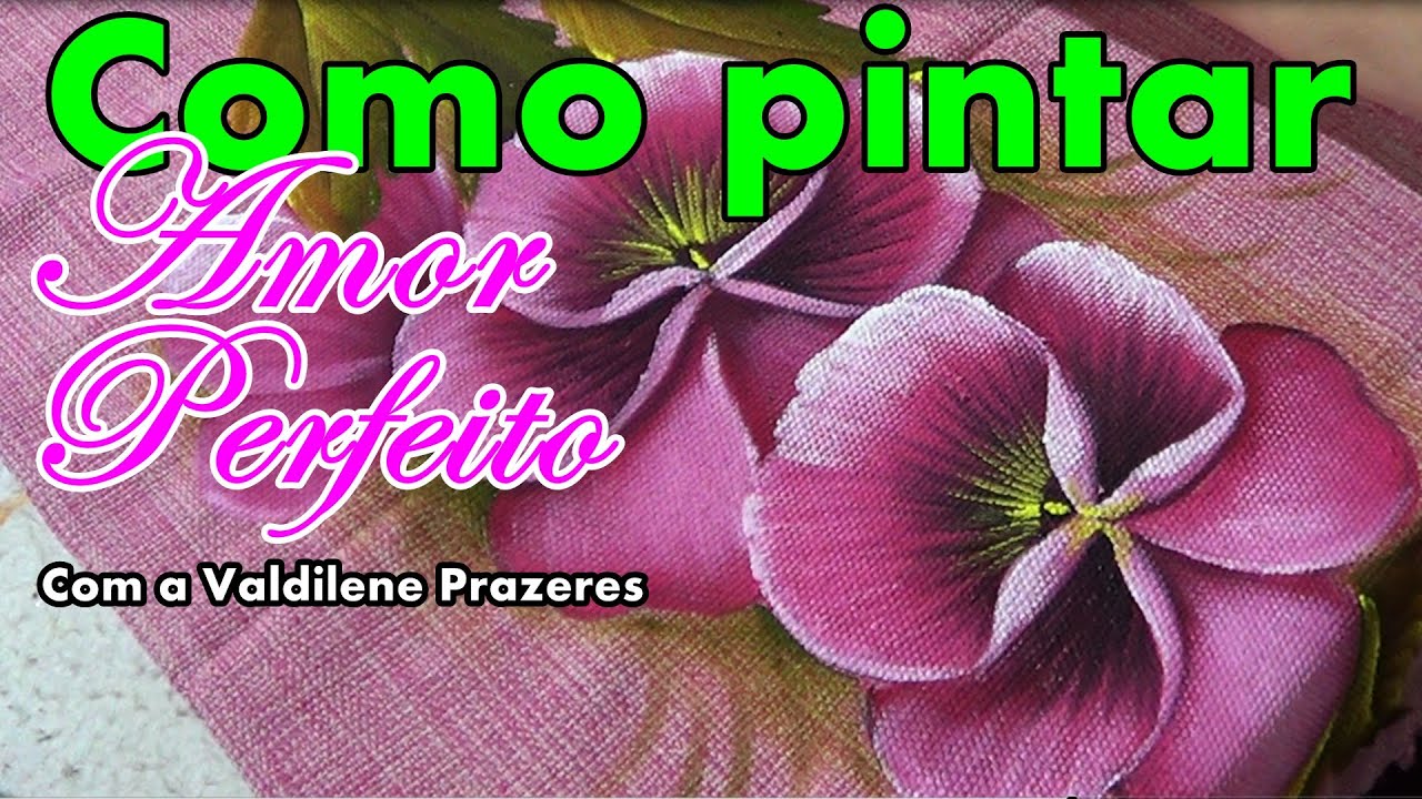 Como pintar amor perfeito