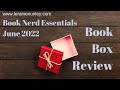 June 2022 Book Nerd Essentials Box Subscription Unboxing