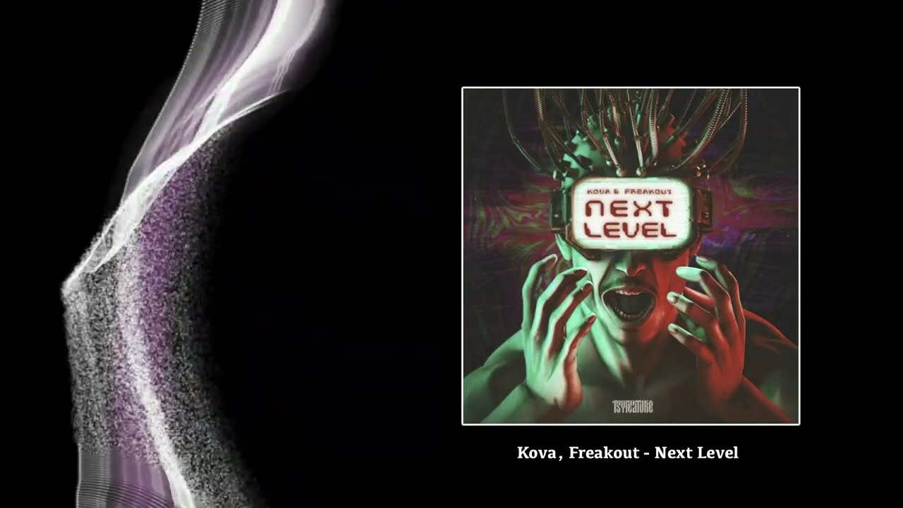 Kova, Freakout - Next Level auf YouTube ansehen Kova, Freakout - Next Level auf YouTube ansehen