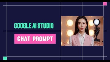 Làm Chủ Google AI Studio 2025 | Hướng Dẫn Chat Prompt Người Mới Bắt Đầu