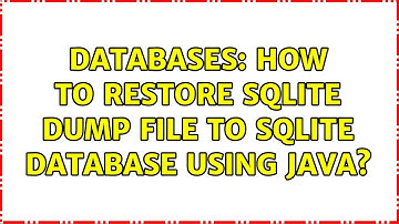 Databases: How to restore sqlite dump file to sqlite database using java?