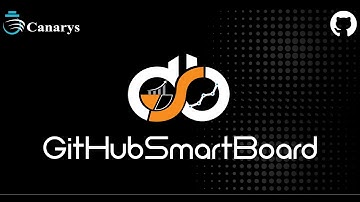 GitHubSmartBoard | Dashboard Overview | Canarys