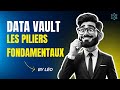 Comprendre les piliers fondamentaux du Data Vault : Méthodologie, Architecture &amp; Modélisation