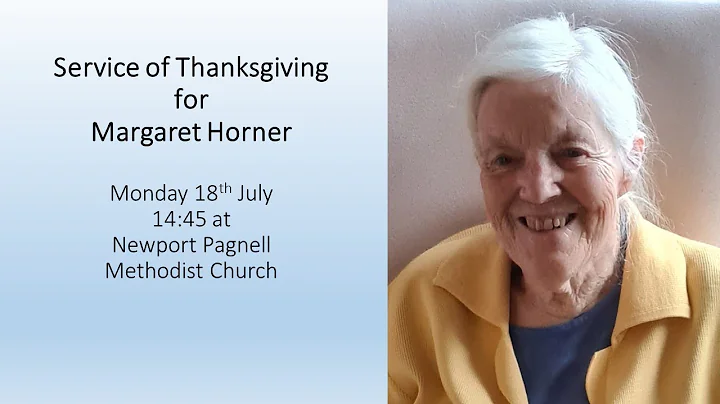 Thanksgiving Service for Margaret Horner