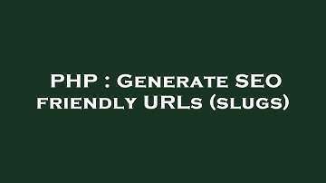 PHP : Generate SEO friendly URLs (slugs)