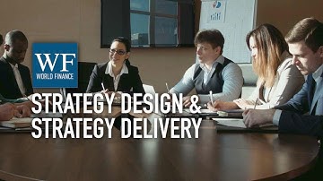 Creating a bright line between strategy design and strategy delivery | World Finance