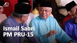 UMNO putuskan Ismail Sabri calon PM PRU-15