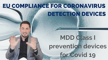 EU Compliance: MDD Prevention Devices for Covid-19