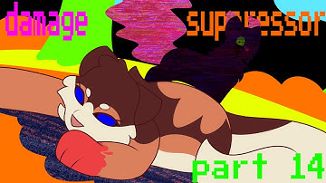 Damage Suppressor - Mapleshade MAP - Part 14 (flash/color warning!)