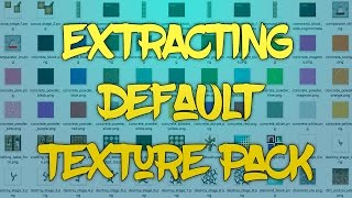 [Tutorial] How to Extract Minecraft Default Texture Pack - Snapshot 17w06a