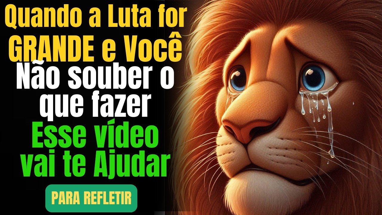 Quando a Luta for GRANDE  e Você NÃO SOUBER O QUE FAZER, Assista esse Vídeo - Sabedoria e Fé